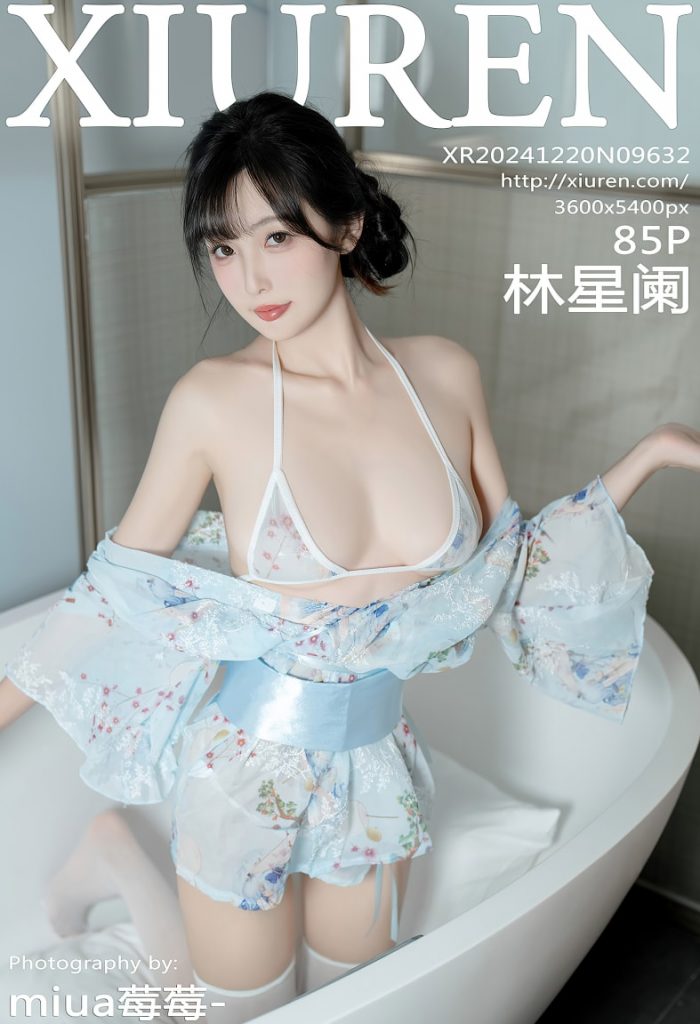 [Xiuren]2024.12.20 NO.9632 林星阑[85+1P／622MB]